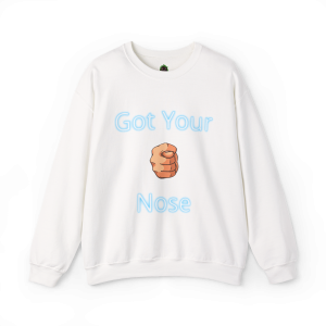 Got Your Nose Crewneck Sweatshirt